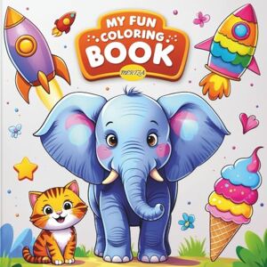 Mertza My Fun Coloring Book for Kids Ages 3–5: Easy and Cute Coloring Pages for Toddlers and Preschoolers: Includes Animals, Vehicles, Food, and More to Spark Creativity and Fine Motor Skills Mertza My Fun Coloring Book for Kids Ages 3–5: Easy and Cute Coloring Pages for Toddlers and Preschoolers: Includes Animals, Vehicles, Food, and More to Spark Creativity and Fine Motor Skills