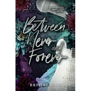 Benson, Brit Between Never and Forever: Special Edition Cover Benson, Brit Between Never and Forever: Special Edition Cover
