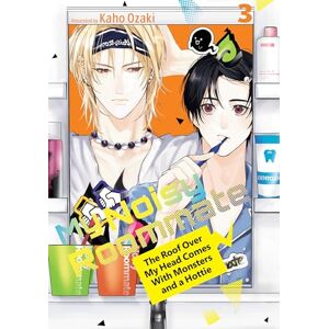 Ozaki, Kaho My Noisy Roommate: The Roof Over My Head Comes With Monsters and a Hottie 3 Ozaki, Kaho My Noisy Roommate: The Roof Over My Head Comes With Monsters and a Hottie 3