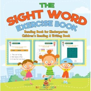 Baby Professor The Sight Word Exercise Book Reading Book for Kindergarten Children's Reading & Writing Book Baby Professor The Sight Word Exercise Book Reading Book for Kindergarten Children's Reading & Writing Book