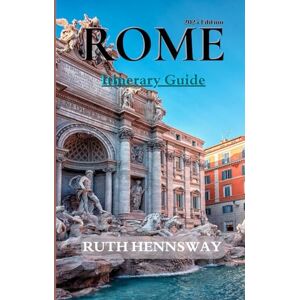 HENNSWAY, RUTH ROME TRAVEL GUIDE: Your Companion to the Eternal City HENNSWAY, RUTH ROME TRAVEL GUIDE: Your Companion to the Eternal City