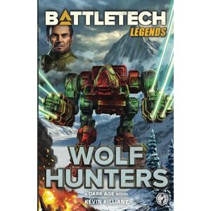 Killiany, Kevin BattleTech Legends: Wolf Hunters Killiany, Kevin BattleTech Legends: Wolf Hunters
