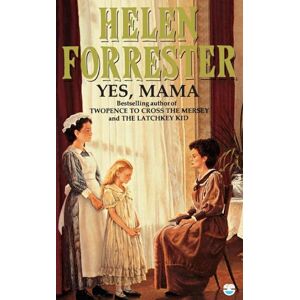 Forrester, Helen YES, MAMA Forrester, Helen YES, MAMA