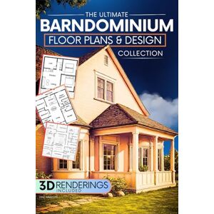 Winscott, Zane The Ultimate Barndominium Floor Plans & Design Collection: A Step-by-Step Guide to Building Your Dream Barn-Style Home Stunning Layouts, DIY Hacks, and Smart Designs for Any Budget Winscott, Zane The Ultimate Barndominium Floor Plans & Design Collection: A Step-by-Step Guide to Building Your Dream Barn-Style Home Stunning Layouts, DIY Hacks, and Smart Designs for Any Budget