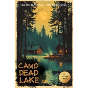 Tierney, Mitchell CAMP DEAD LAKE: Standard Edition Adults Only Tierney, Mitchell CAMP DEAD LAKE: Standard Edition Adults Only