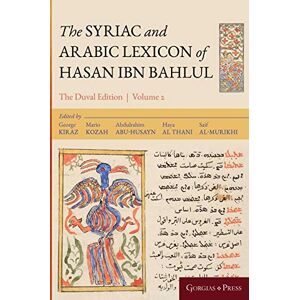 The Syriac and Arabic Lexicon of Hasan Bar Bahlul (He-Mim) The Syriac and Arabic Lexicon of Hasan Bar Bahlul (He-Mim)
