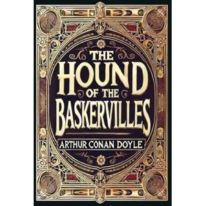Doyle, Sir Arthur Conan The Hound of the Baskervilles (Collector's Edition) (Laminated Hardback with Jacket) Doyle, Sir Arthur Conan The Hound of the Baskervilles (Collector's Edition) (Laminated Hardback with Jacket)