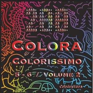 Linea, Colorina Colora Colorissimo: 5 6 / Volume 2 Linea, Colorina Colora Colorissimo: 5 6 / Volume 2