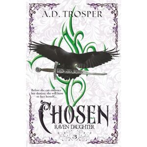 Trosper, A.D. Chosen: 3 (Raven Daughter) Trosper, A.D. Chosen: 3 (Raven Daughter)