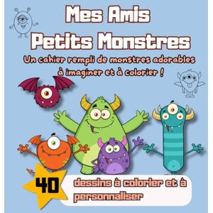 Créatif, Nuancier Mes Amis Petits Monstres: Un cahier rempli de monstres adorables à imaginer et à colorier ! Créatif, Nuancier Mes Amis Petits Monstres: Un cahier rempli de monstres adorables à imaginer et à colorier !
