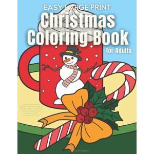 Cottage Path Press Easy Christmas Coloring Book for Adults: Simple, Bold Design Holiday Coloring Pages for Women, Men, and Seniors Featuring Santa Claus, Christmas Gifts, Stockings and More Cottage Path Press Easy Christmas Coloring Book for Adults: Simple, Bold Design Holiday Coloring Pages for Women, Men, and Seniors Featuring Santa Claus, Christmas Gifts, Stockings and More