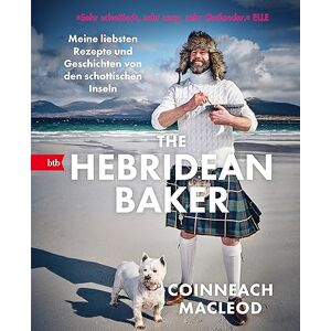 MacLeod, Coinneach The Hebridean Baker: Meine liebsten Rezepte und Geschichten von den schottischen Inseln MacLeod, Coinneach The Hebridean Baker: Meine liebsten Rezepte und Geschichten von den schottischen Inseln