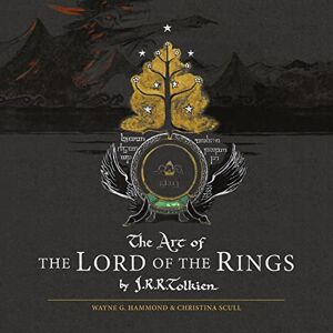 Tolkien, J. R. R. The Art of the Lord of the Rings: na Tolkien, J. R. R. The Art of the Lord of the Rings: na
