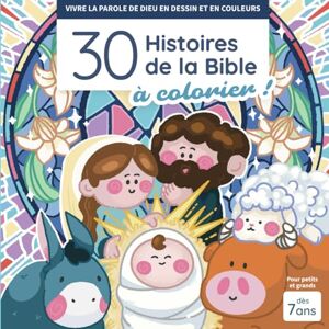 by Pétrikor, SÉLA 30 Histoires de la Bible à Colorier ! Coloriages Bibliques : 30 scènes inspirantes de l’Ancien et du Nouveau Testament Livre de coloriage chrétien ... la Parole de Dieu en dessin et en couleurs by Pétrikor, SÉLA 30 Histoires de la Bible à Colorier ! Coloriages Bibliques : 30 scènes inspirantes de l’Ancien et du Nouveau Testament Livre de coloriage chrétien ... la Parole de Dieu en dessin et en couleurs