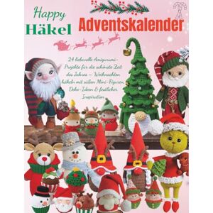 Wilson Happy Häkel Adventskalender: 24 liebevolle Amigurumi-Projekte für die schönste Zeit des Jahres – Weihnachten häkeln mit süßen Mini-Figuren, Deko-Ideen & festlicher Inspiration Wilson Happy Häkel Adventskalender: 24 liebevolle Amigurumi-Projekte für die schönste Zeit des Jahres – Weihnachten häkeln mit süßen Mini-Figuren, Deko-Ideen & festlicher Inspiration