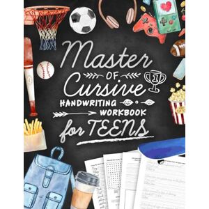 Publishing, Cursive Handwriting Master of Cursive Handwriting Workbook for Teens: Script Writing Practice Book for Beginners with Jokes, Riddles and Inspirational Quotes for Boys Publishing, Cursive Handwriting Master of Cursive Handwriting Workbook for Teens: Script Writing Practice Book for Beginners with Jokes, Riddles and Inspirational Quotes for Boys