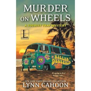Cahoon, Lynn Murder on Wheels: 6 (A Tourist Trap Mystery) Cahoon, Lynn Murder on Wheels: 6 (A Tourist Trap Mystery)