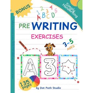 Studio, Dot Path Pre Writing Exercises 3-5: Homeschool and Preschool Coloring, Tracing Letters, Numbers, Lines, Shapes and Basic Math Activity Book for Kids (Simply Handwriting) Studio, Dot Path Pre Writing Exercises 3-5: Homeschool and Preschool Coloring, Tracing Letters, Numbers, Lines, Shapes and Basic Math Activity Book for Kids (Simply Handwriting)