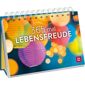 365 mal Lebensfreude: Immerwährender Kalender für jeden Tag mit inspirierenden Zitaten und stimmungsvollen Fotos 365 mal Lebensfreude: Immerwährender Kalender für jeden Tag mit inspirierenden Zitaten und stimmungsvollen Fotos