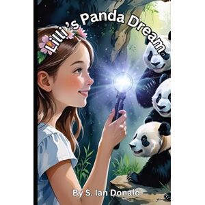 Donald, S. Ian Lilli's Panda Dreams Donald, S. Ian Lilli's Panda Dreams