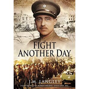 Langley, J M Fight Another Day Langley, J M Fight Another Day