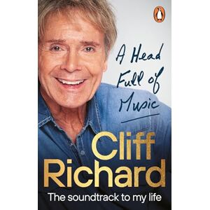 Richard, Cliff A Head Full of Music: The soundtrack to my life Richard, Cliff A Head Full of Music: The soundtrack to my life