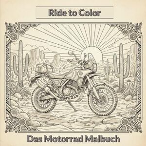 Dzaferi, Agim Ride to Color: Das Motorrad Malbuch Dzaferi, Agim Ride to Color: Das Motorrad Malbuch