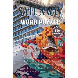 Word Books, JT's Sail Away Word Puzzle: Brain-Boosting Word Searches Celebrating the Joy of Cruising Word Books, JT's Sail Away Word Puzzle: Brain-Boosting Word Searches Celebrating the Joy of Cruising