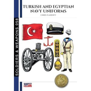 Flaherty, Chris Turkish and Egyptian navy uniforms Flaherty, Chris Turkish and Egyptian navy uniforms