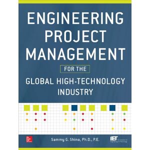 McGraw Hill Engineering Project Management for the Global High Technology Industry McGraw Hill Engineering Project Management for the Global High Technology Industry