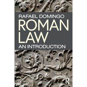 Domingo, Rafael Roman Law: An Introduction Domingo, Rafael Roman Law: An Introduction