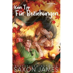 James, Saxon Kein Typ Für Beziehungen James, Saxon Kein Typ Für Beziehungen