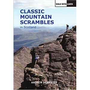 Andrew Dempster Classic Mountain Scrambles in Scotland Andrew Dempster Classic Mountain Scrambles in Scotland