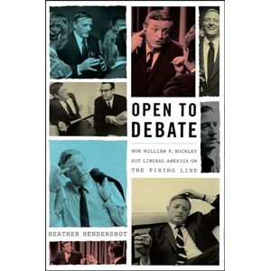 Broadside e-books Open to Debate: How William F. Buckley Put Liberal America on the Firing Line Broadside e-books Open to Debate: How William F. Buckley Put Liberal America on the Firing Line