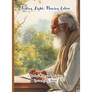 Cofre, Art Fading Light, Flowing Colors: a Book of Poems and Paintings by an Ageing Artist (Ai Generated Paintings) Cofre, Art Fading Light, Flowing Colors: a Book of Poems and Paintings by an Ageing Artist (Ai Generated Paintings)