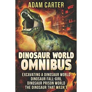 Carter, Adam Dinosaur World Omnibus Carter, Adam Dinosaur World Omnibus