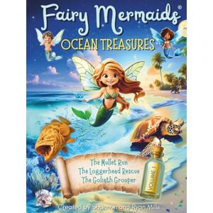 Mills, Shannon Fairy Mermaids: Ocean Treasures: Volume 1 (Books 1-3) Mills, Shannon Fairy Mermaids: Ocean Treasures: Volume 1 (Books 1-3)