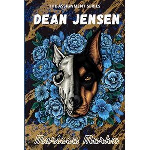 Markx, Marissa Dean Jensen (The assignment serie) Markx, Marissa Dean Jensen (The assignment serie)