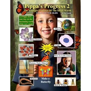 Smith, Mr Mol Pippa's Progress2 The Younger Explorer Of The Small World Smith, Mr Mol Pippa's Progress2 The Younger Explorer Of The Small World