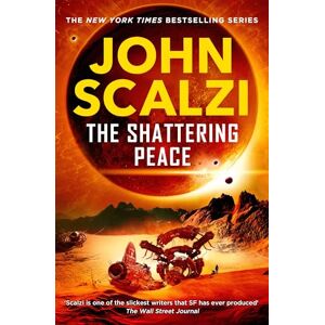 Scalzi, John The Shattering Peace: The acclaimed Old Man's War series returns in this military sci-fi adventure: 7 (Old Man’s War, 7) Scalzi, John The Shattering Peace: The acclaimed Old Man's War series returns in this military sci-fi adventure: 7 (Old Man’s War, 7)