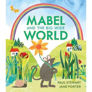 Stewart, Paul Mabel and the Big Wide World Stewart, Paul Mabel and the Big Wide World
