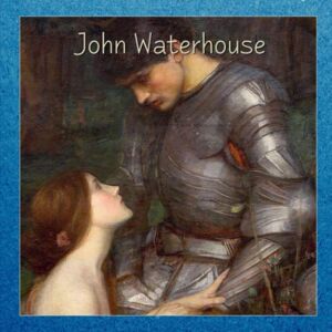 Waterhouse, John John Waterhouse (Masterpieces) Waterhouse, John John Waterhouse (Masterpieces)