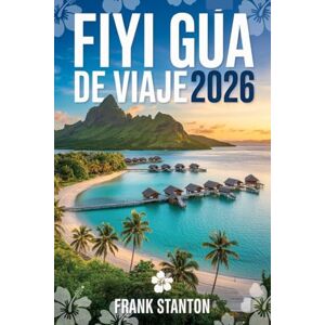 Stanton Fiyi Guía de viaje 2026: El compañero actualizado para experimentar el Paraíso Melanesio Stanton Fiyi Guía de viaje 2026: El compañero actualizado para experimentar el Paraíso Melanesio