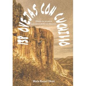 DIONI, MARIA RAQUEL 138 OVEJAS CON CUCHILLO: (Diario de un guion que nunca debió ser filmado) DIONI, MARIA RAQUEL 138 OVEJAS CON CUCHILLO: (Diario de un guion que nunca debió ser filmado)