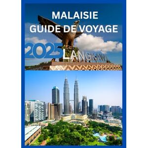 Smith, Richard GUIDE DE VOYAGE MALAISIE 2025: Découvrez le rythme cardiaque de l'Asie du Sud-Est. Aucune Smith, Richard GUIDE DE VOYAGE MALAISIE 2025: Découvrez le rythme cardiaque de l'Asie du Sud-Est. Aucune