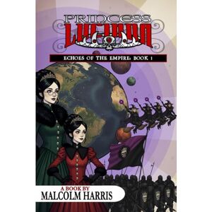 Harris, Malcolm Princess Lucinda: Echoes of the Empire: 12 Harris, Malcolm Princess Lucinda: Echoes of the Empire: 12