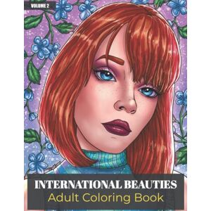 Gold, Isi International Beauties Adult Coloring Book Volume 2: Beautiful Women Portraits An Adult Coloring Book Celebrating Multicultural Women Around The World For Stress Relief and Relaxation Gold, Isi International Beauties Adult Coloring Book Volume 2: Beautiful Women Portraits An Adult Coloring Book Celebrating Multicultural Women Around The World For Stress Relief and Relaxation