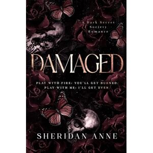 Anne, Sheridan Damaged: A Dark Enemies to Lovers Reverse Harem Romance (Boys Of Winter) Anne, Sheridan Damaged: A Dark Enemies to Lovers Reverse Harem Romance (Boys Of Winter)