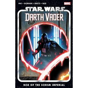 Greg Pak Star Wars: Darth Vader by Vol. 9 Rise of The Schism Imperial Greg Pak Star Wars: Darth Vader by Vol. 9 Rise of The Schism Imperial