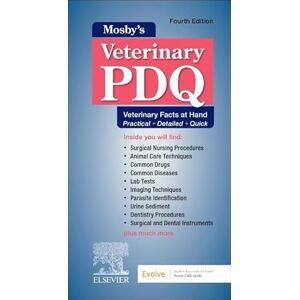 Holtgrew-Bohling DVM LVT RLATG, Kristin J. Mosby's Veterinary PDQ: Veterinary Facts at Hand: Practical, Detailed, Quick Holtgrew-Bohling DVM LVT RLATG, Kristin J. Mosby's Veterinary PDQ: Veterinary Facts at Hand: Practical, Detailed, Quick